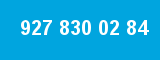 927 830 02 84